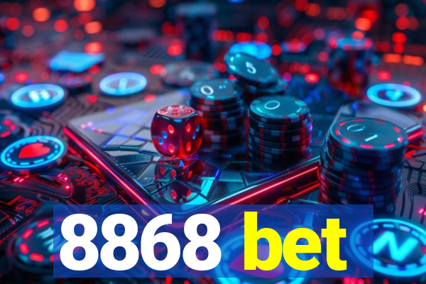 8868 bet